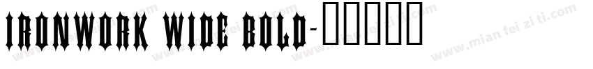 Ironwork Wide Bold字体转换